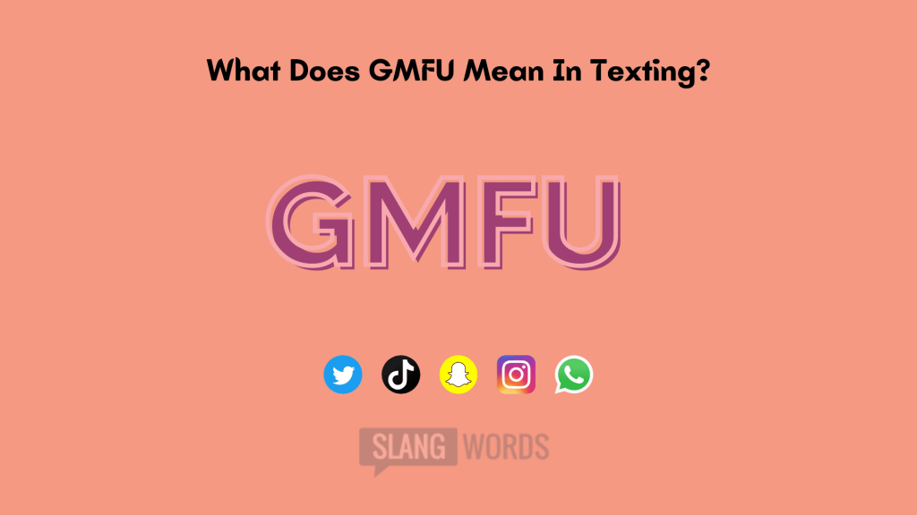 GMFU Meaning: Deciphering the Internet Slang