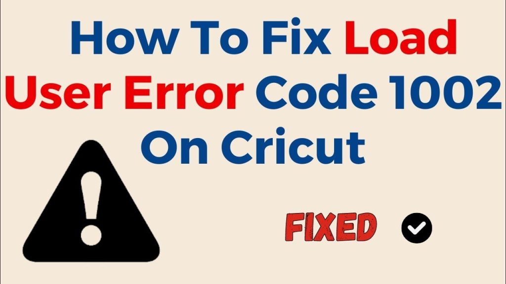 Decoding the Mystery: Understanding Cricut Error Code 1002